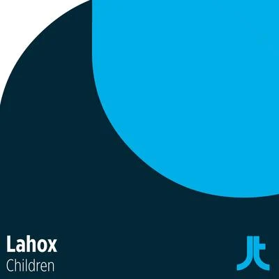 Children 專輯 Lahox/Deorro/Chris Melin/Loudan/Sevag