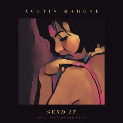 Send It 專輯 Austin Mahone