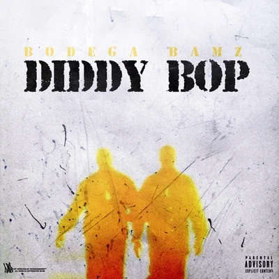 Diddy Bop 专辑 Bodega Bamz