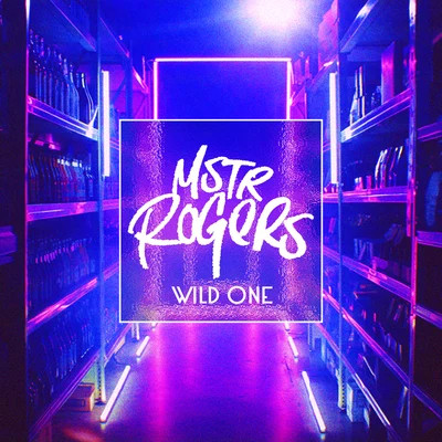 Wild One 专辑 MSTR ROGERS