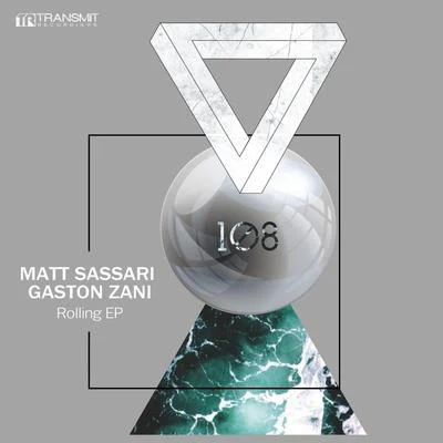 Matt Sassari Rolling EP