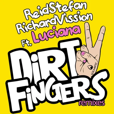 Dirty Fingers (Remixes) 專輯 Reid Stefan/Debbie Deb