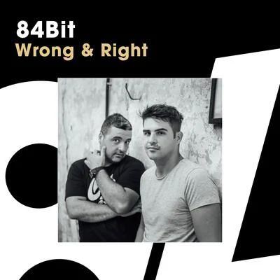 Wrong & Right 專輯 84Bit