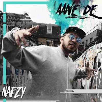 Aane De - Single 專輯 Naezy