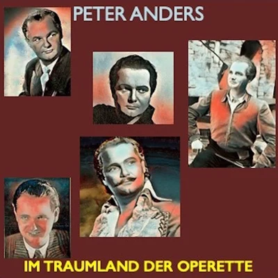 Peter anders · Im traumland der Operette 專輯 Werner Eisbrenner