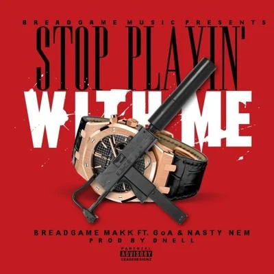 stop PLA因with me (feat. Goa NAS Tyne M) 專輯 Goa/Yung Beef