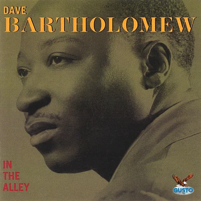 In The Alley 专辑 Dave Bartholomew