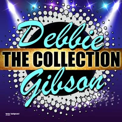 Debbie Gibson: The Collection 专辑 Debbie Gibson