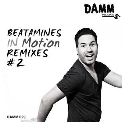 In Motion Remixes #2 专辑 Beatamines/Stephan Zovsky/Dan Cero