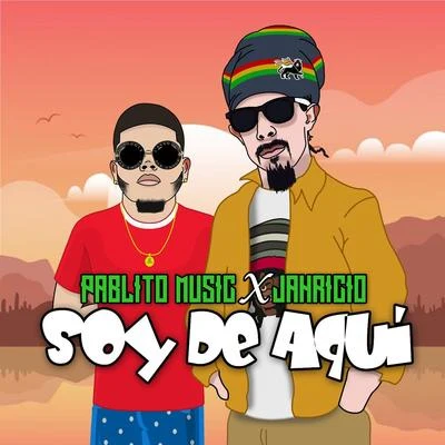 Soy De Aqui 專輯 johan/Pax16/Pablito Music/Jabar