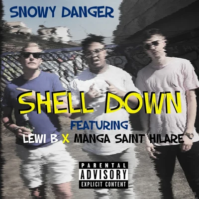 Shell Down 專輯 Filthy Gears/Snowy Danger