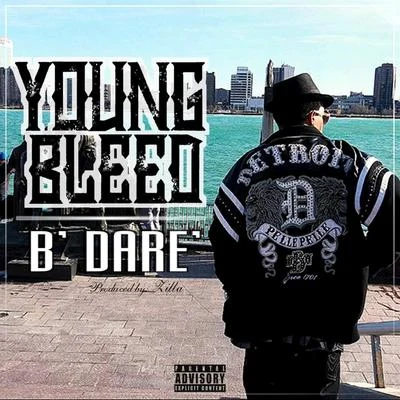 B Dare 专辑 Woolsey Baby/Flodelis/Young Bleed