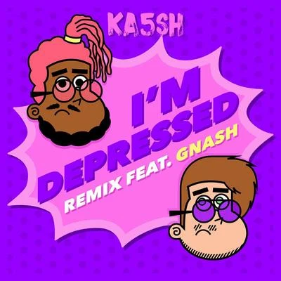 Im Depressed (Remix) 專輯 Gnash/DENM