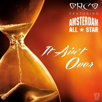 It Aint Over 專輯 Orco/Mr Melt/Truth