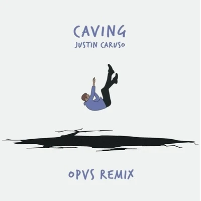 Caving (Opvs Remix) 专辑 Opvs