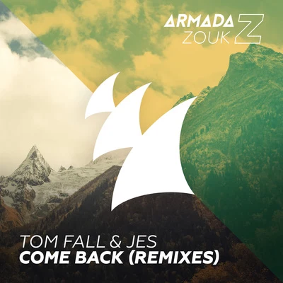 Come Back (Remixes) 專輯 Tom Fall