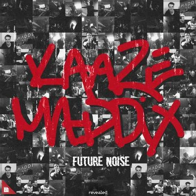 Future Noise 專輯 Kaaze/Dr Phunk/Jonathan Mendelsohn