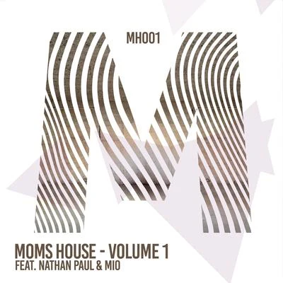 MOMs House - Volume 1 專輯 Nick Strand/MIO