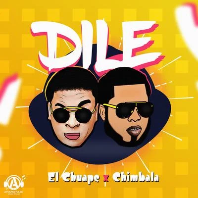 Dile 專輯 Chimbala