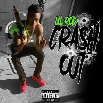 Crash Out 專輯 Lil Meat/Pr0b1em Childd/Lil Rod