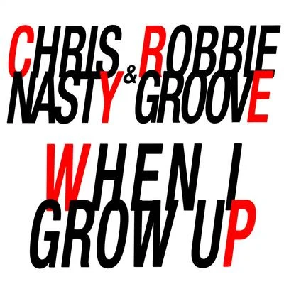 When I Grow Up 專輯 Robbie Groove