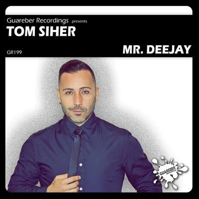 Tom SiherPol RossignaniBinomio Mr Deejay