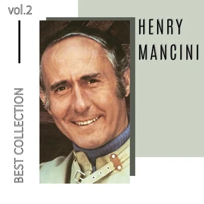 Best Collection Henry Mancini, Vol. 2 專輯 Henry Mancini