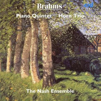 BRAHMS, J.: Piano Quintet in F MinorTrio for Violin, Horn and Piano(Nash Ensemble) 专辑 Nash Ensemble