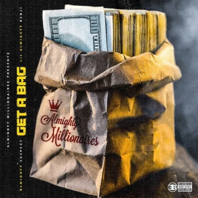 GetABag (Prod.DjFlippp X Bromar X 5.0) 专辑 Almighty Suspect/JP Cali Smoov/Rico Recklezz