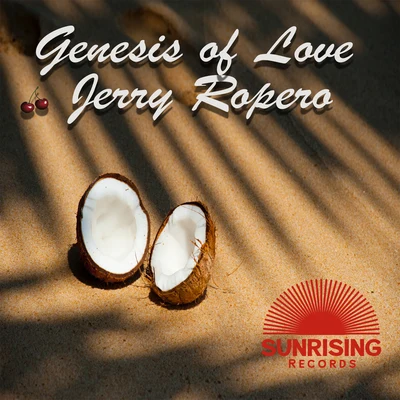 Genesis of Love 專輯 Jerry Ropero