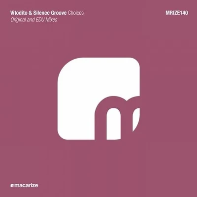 Choices (EDU Remix) 專輯 Silence Groove