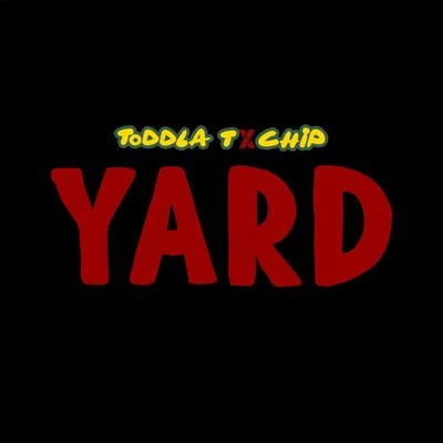 Yard 專輯 Toddla T