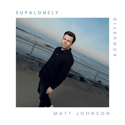 Supalonely (Acoustic) 專輯 Jae Hall/Matt Johnson