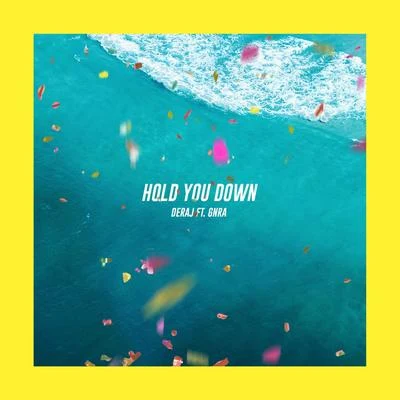 Hold You Down (feat. GNRA) 專輯 Deraj