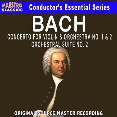 Nüremberg Symphony Orchestra布拉姆斯Urs Schneider Bach: Violin Concerto No. 1 & 2, Orchestral Suite No. 2