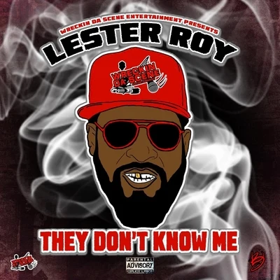 They Dont Know Me 專輯 Blyncyde/Lil Ron/Big Tiger/Lester Roy