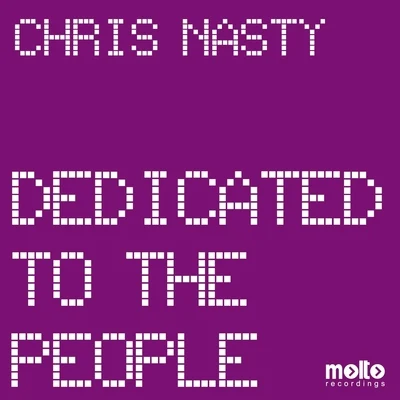 Dedicated to the People 專輯 Chris Nasty