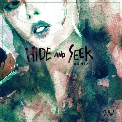 Hide And Seek (Bishu Remix) 專輯 BISHU/RØRY