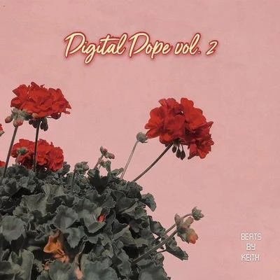 Digital Dope, Vol. 2 專輯 Keith/Xavier Xander