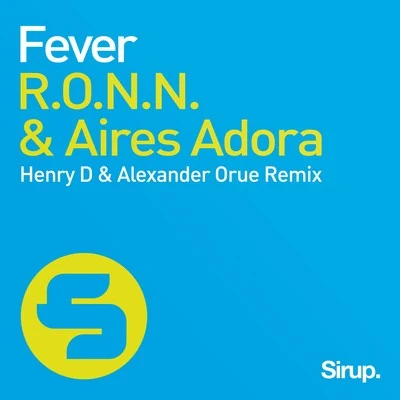 R.O.N.N. Fever - The Remixes