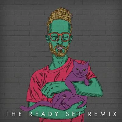 The Ready SetAspyer Sleeping in (The Ready Set Remix)