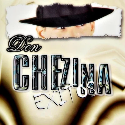 Exitos 專輯 Don Chezina/Los Mellos/Sin Fin/El Pope/Gabylonia