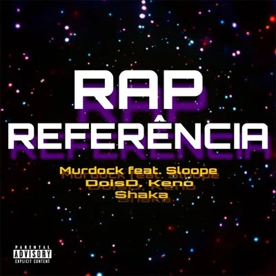 Rap Referência 專輯 7roy/Y3ll/Shaka Skr/Sloope