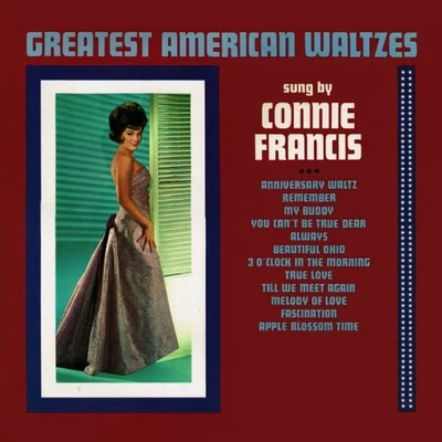 Greatest American Waltzes 专辑 Connie Francis