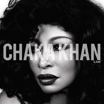 Chaka Khan Chaka Khan Live