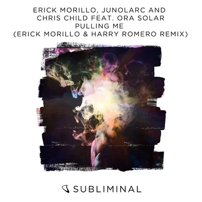 Pulling Me (Erick Morillo & Harry Romero Remix) 專輯 Junolarc