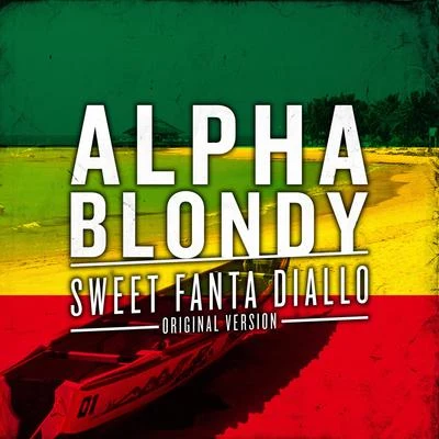 Sweet Fanta Diallo (Original Version) - Single 專輯 Tété/Alpha Blondy