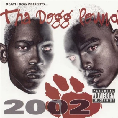 2002 专辑 Tha Dogg Pound