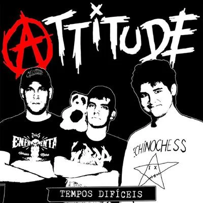 Tempos Difíceis 专辑 8 Ball/Attitude