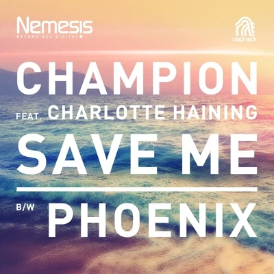 Save MePhoenix 专辑 Champion